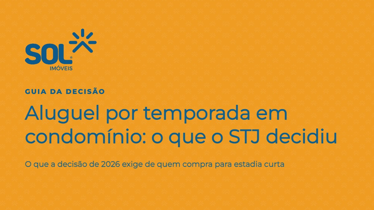 Aluguel por temporada em condomínio: o que o STJ decidiu e o que muda para quem investe