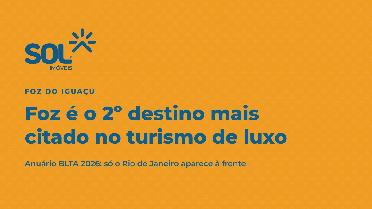 Foz do Iguaçu é o 2º destino mais citado pelas operadoras de turismo de luxo, aponta Anuário BLTA 2026